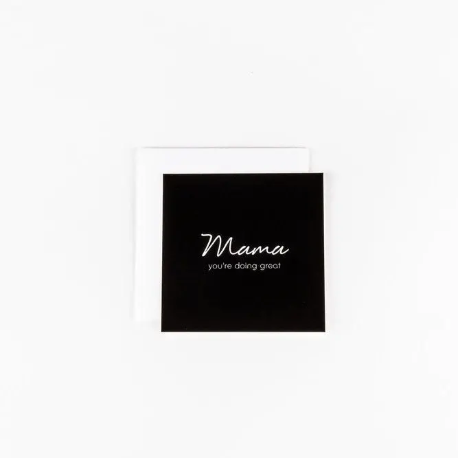 'Mama You'Re Doing Great' Mini Encouragement Notecard 1
